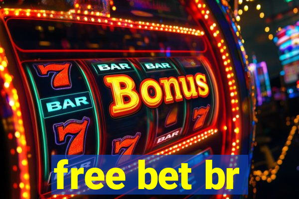free bet br